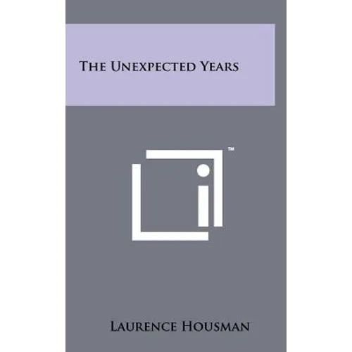 The Unexpected Years - Hardcover