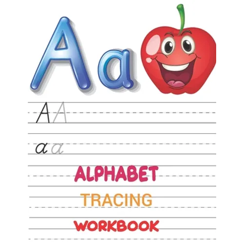 Alphabet Tracing Workbook: Preschool writing Workbook with Sight words for Pre K, Kindergarten and Kids Ages 3-5. ABC print handwriting book, let - Paperback