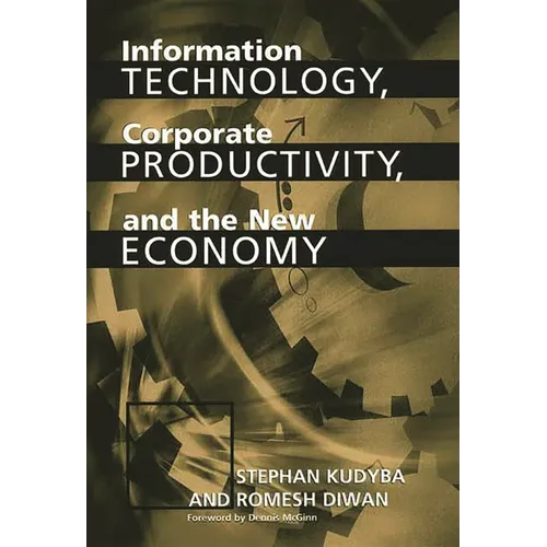 Information Technology, Corporate Productivity, and the New Economy - Hardcover