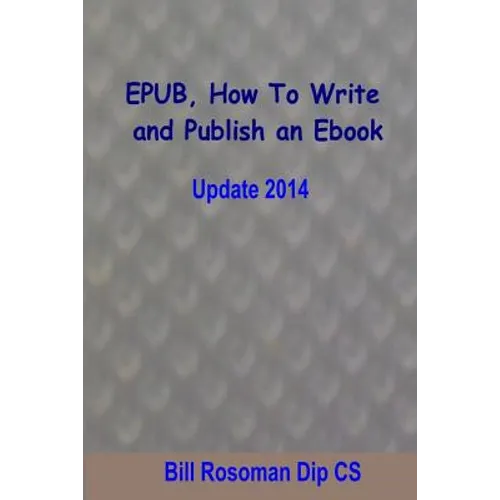 EPUB, How To Write and Publish an Ebook - Paperback