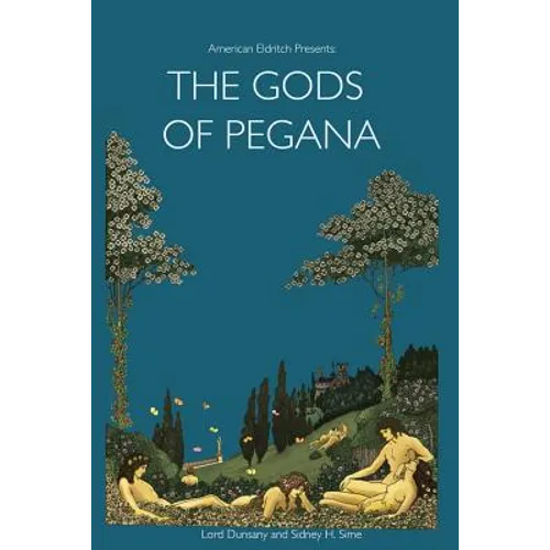American Eldritch Presents: The Gods of Pegana - Paperback