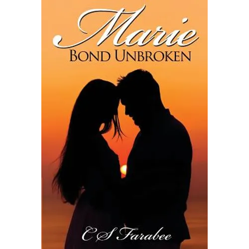 Marie: Bond Unbroken - Paperback