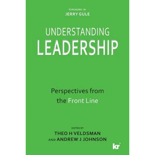 Understanding Leadership: Perspectives from the Front Line - Paperback