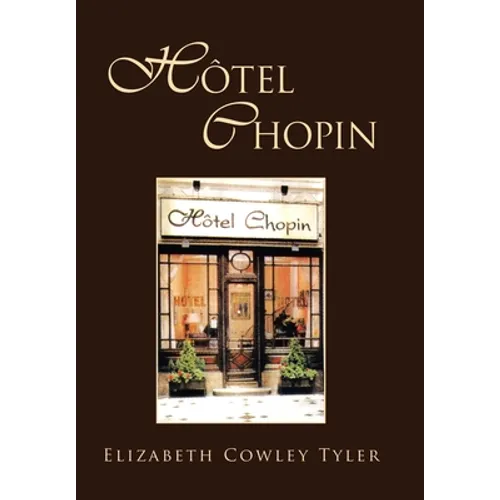 Hotel Chopin - Hardcover