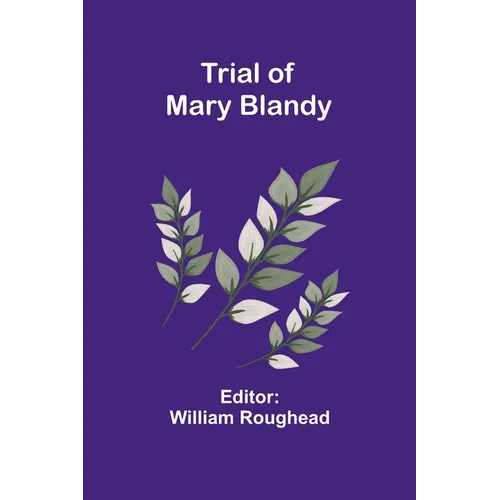 Trial of Mary Blandy - Paperback