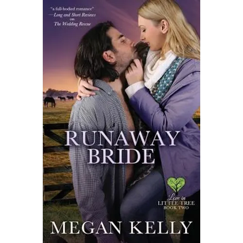 Runaway Bride: Love in Little Tree, Book Two - Paperback