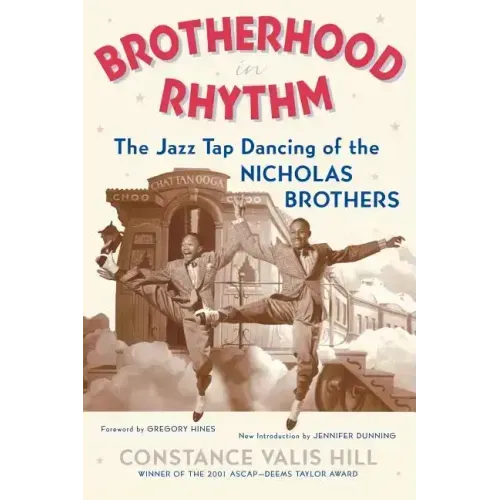 Brotherhood in Rhythm: The Jazz Tap Dancing of the Nicholas Brothers - Paperback