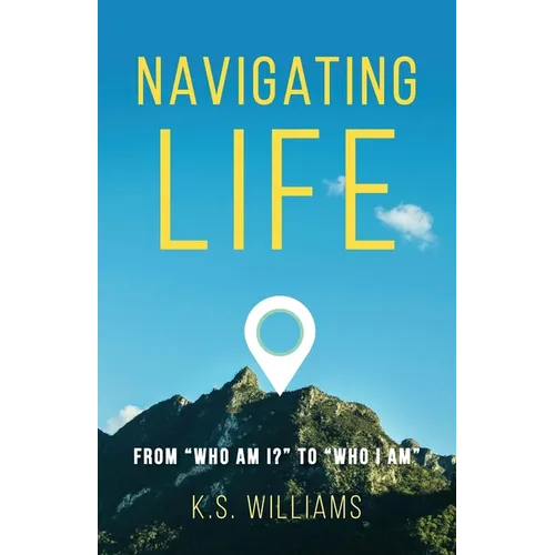 Navigating Life: From 