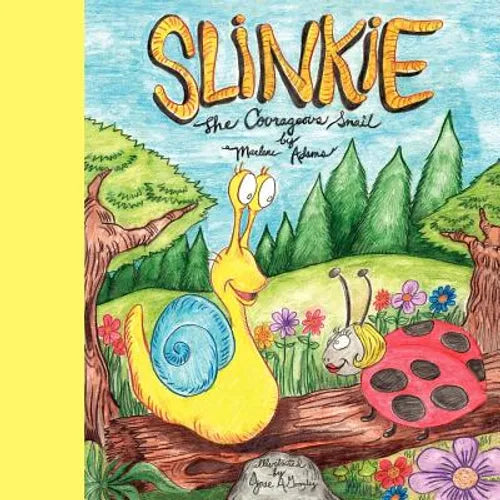 Slinkie the Courageous Snail - Paperback