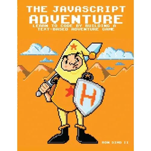 The Javascript Adventure - Paperback