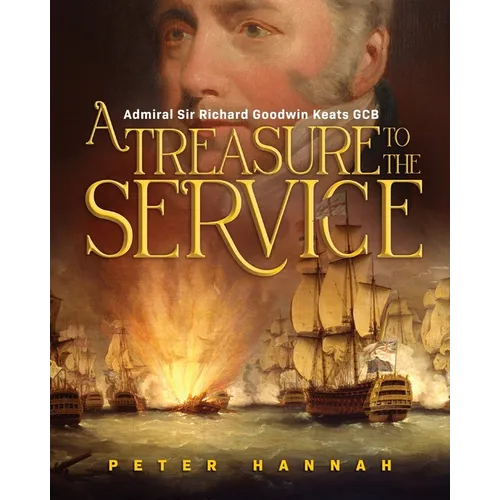 Richard Goodwin Keats - A Treasure to the Service - Paperback