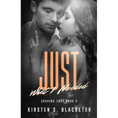 Just What I Needed - Paperback