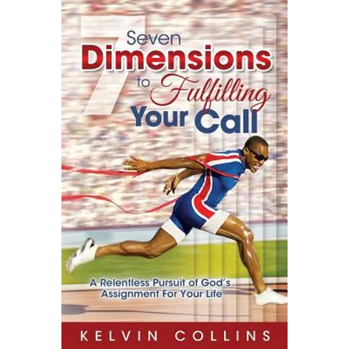 7 Dimensions to Fulfilling Your Call - Paperback