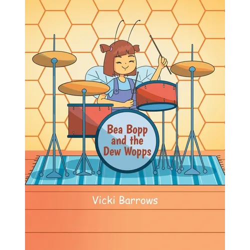Bea Bopp and the Dew Wopps - Paperback