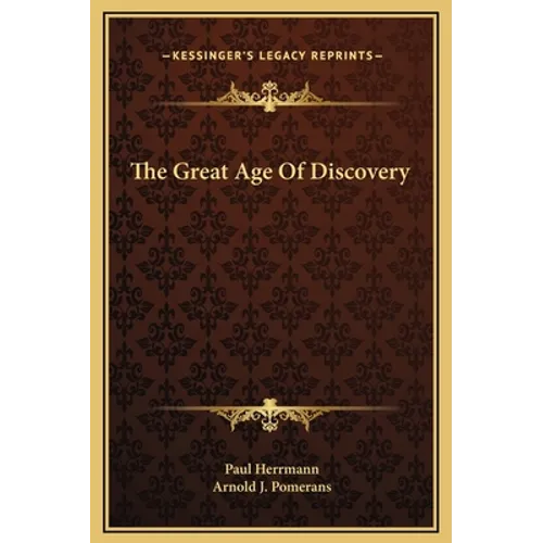 The Great Age Of Discovery - Hardcover