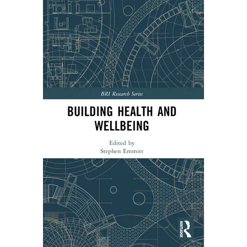 Building Health and Wellbeing - Paperback