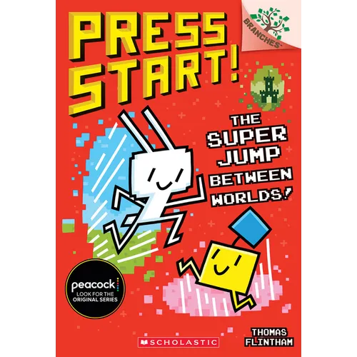 The Super Jump Between Worlds!: A Branches Book (Press Start! #17) - Paperback