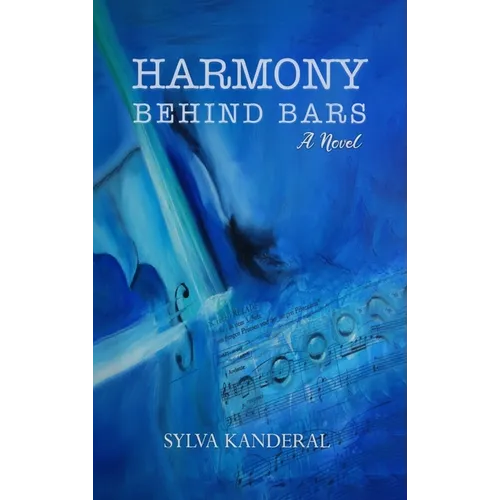 Harmony Behind Bars - Hardcover