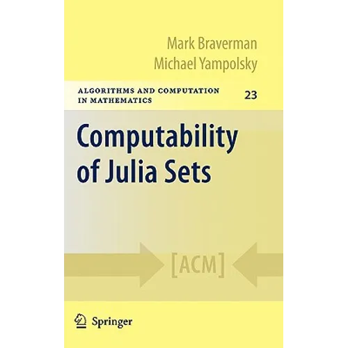 Computability of Julia Sets - Hardcover
