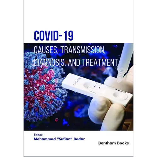 Covid-19: Causes, Transmission, Diagnosis, and Treatment - Paperback