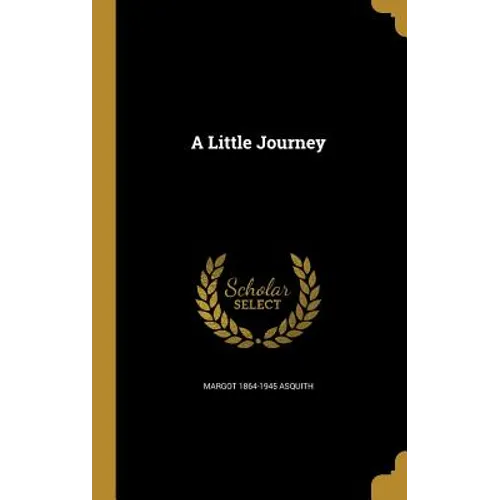 A Little Journey - Hardcover