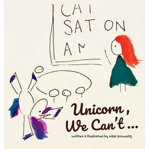 Unicorn, We Can't... - Hardcover
