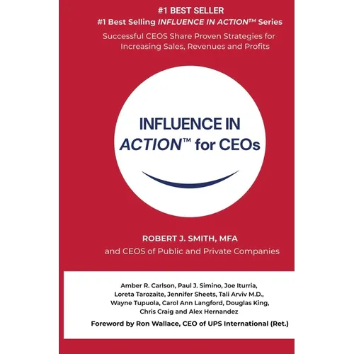 INFLUENCE IN ACTION(TM) for CEOs - Paperback