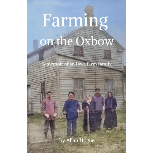 Farming on the Oxbow - Paperback