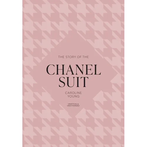 The Story of the Chanel Suit - Hardcover