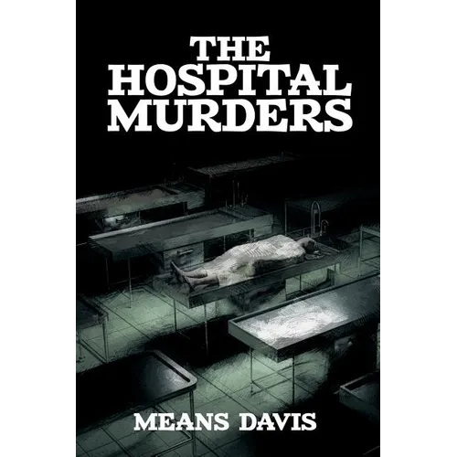 The Hospital Murder Case - Paperback
