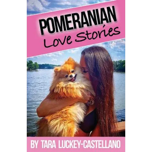 Pomeranian Love Stories - Paperback