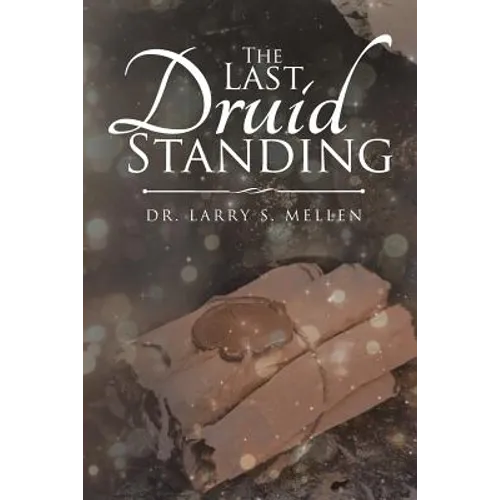 The Last Druid Standing - Paperback