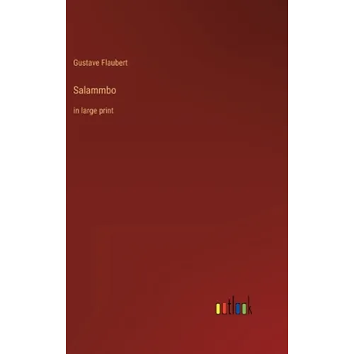 Salammbo: in large print - Hardcover