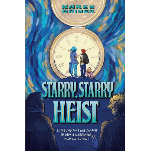 Starry, Starry Heist - Hardcover
