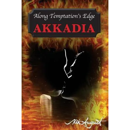 Along Temptation's Edge - AKKADIA - Paperback