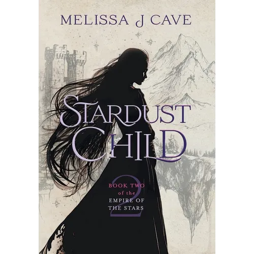 Stardust Child - Hardcover