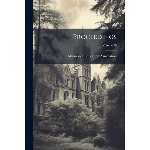 Proceedings; Volume 39 - Paperback