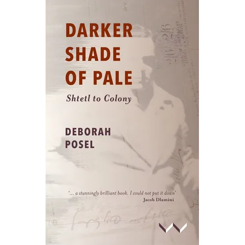 Darker Shade of Pale: Shtetl to Colony - Paperback