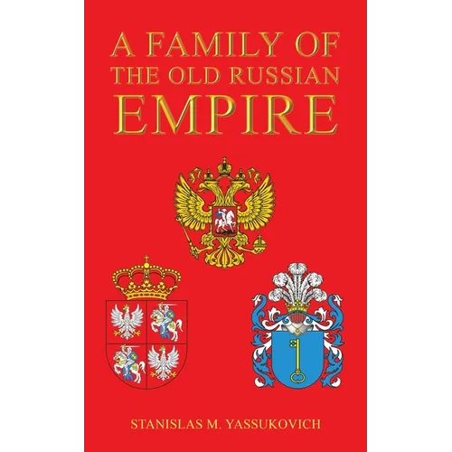 A Family of the Old Russian Empire - Paperback