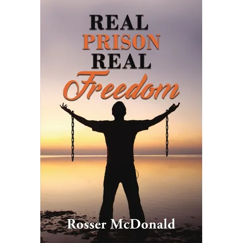 Real Prison Real Freedom - Paperback