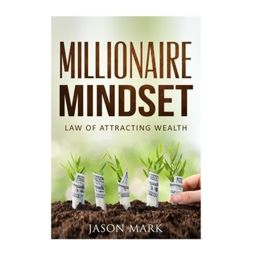 Millionaire Mindset: Law of Attracting Wealth - Paperback