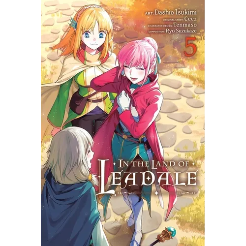 In the Land of Leadale, Vol. 5 (Manga) - Paperback