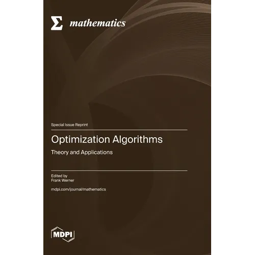 Optimization Algorithms: Theory and Applications - Hardcover