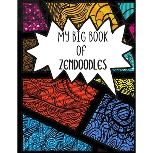 My Big Book of Zendoodle: Published by Goodie Press - Paperback