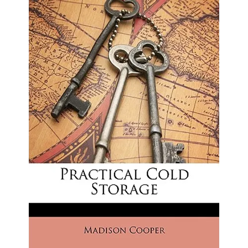 Practical Cold Storage - Paperback