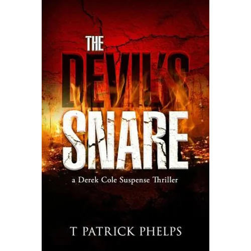 The Devil's Snare: a Derek Cole Suspense Thriller - Paperback