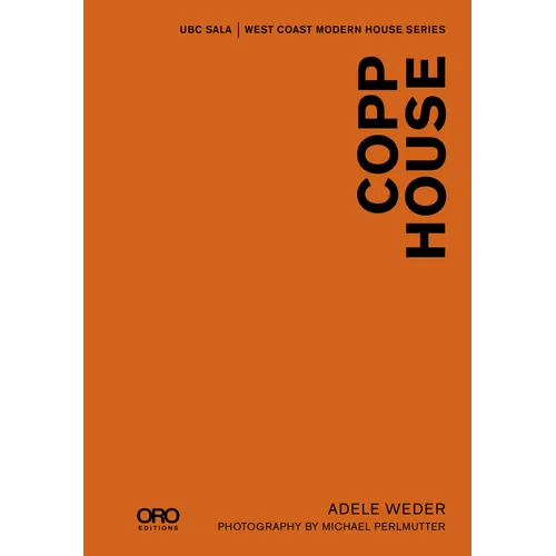 Copp House: Sala Modern Houses Series - Hardcover