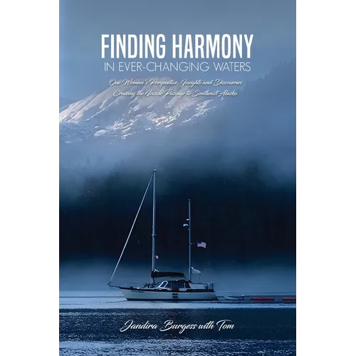 Finding Harmony in Ever-Changing Waters - Paperback