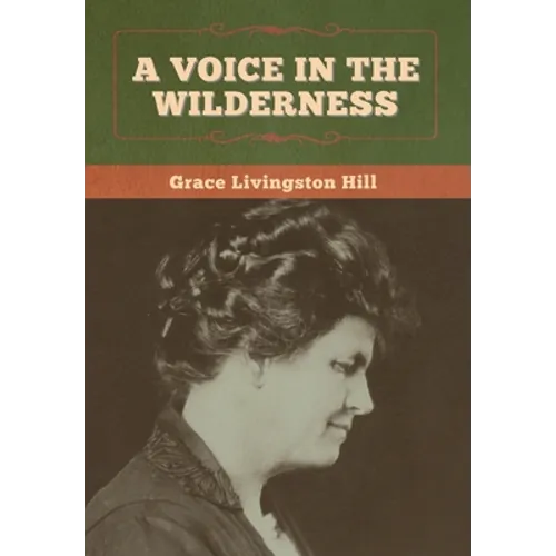 A Voice in the Wilderness - Hardcover