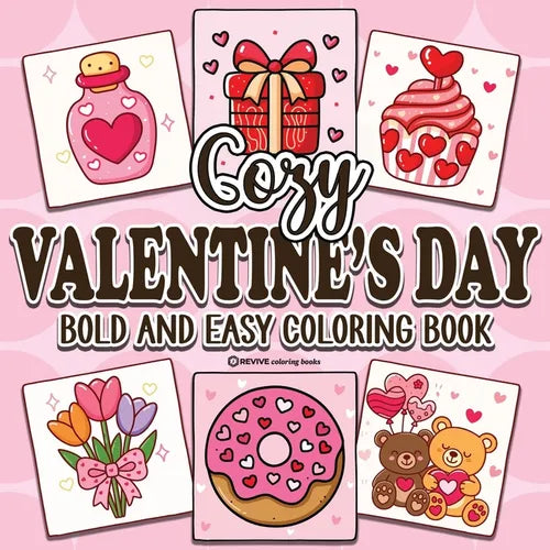 Bold & Easy Cozy Valentine's Day Coloring Book: Relaxing & Comfy Large Print Stress Relief Coloring-Perfect Gift for Valentine's Day! - Paperback